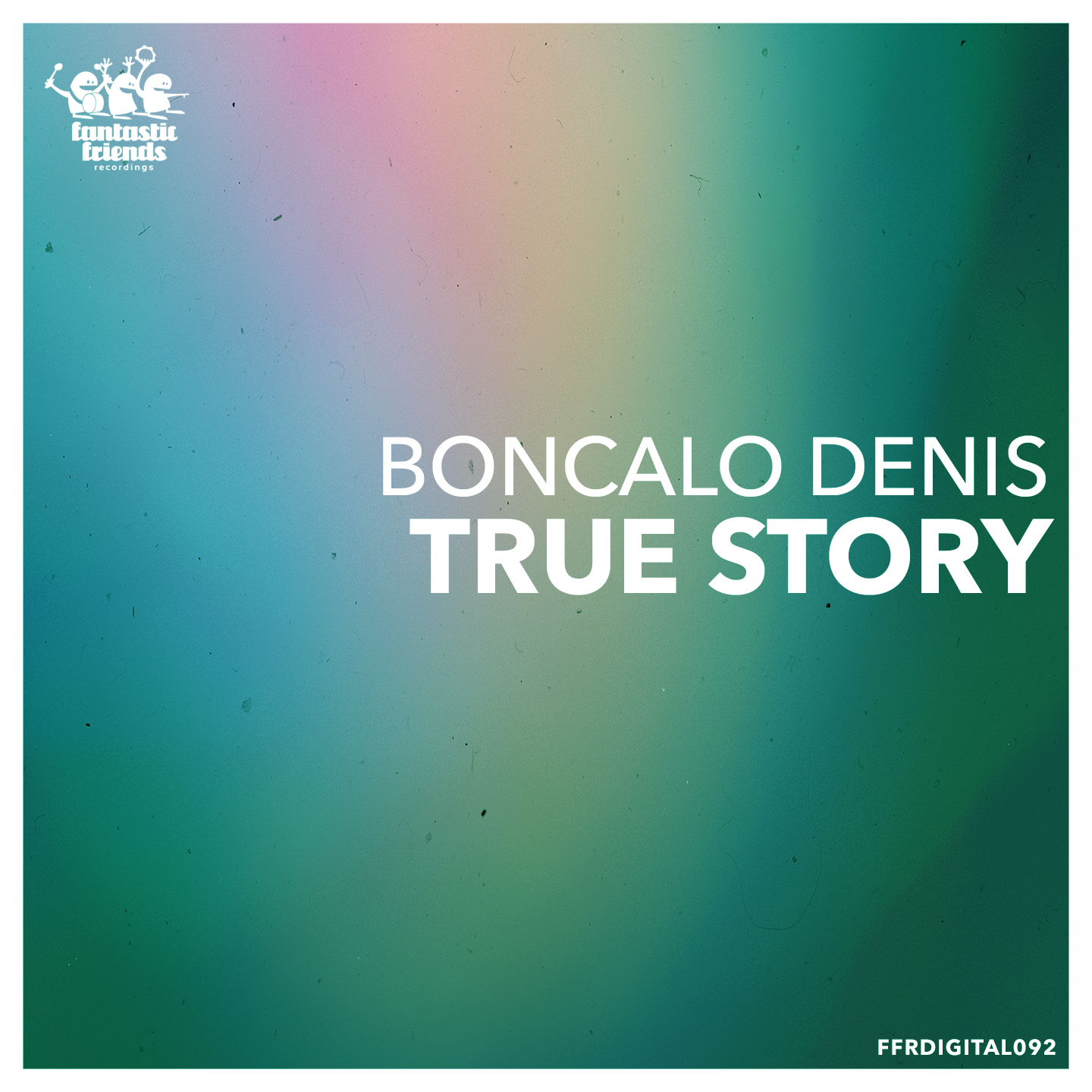 BONCALO DENIS - TRUE STORY