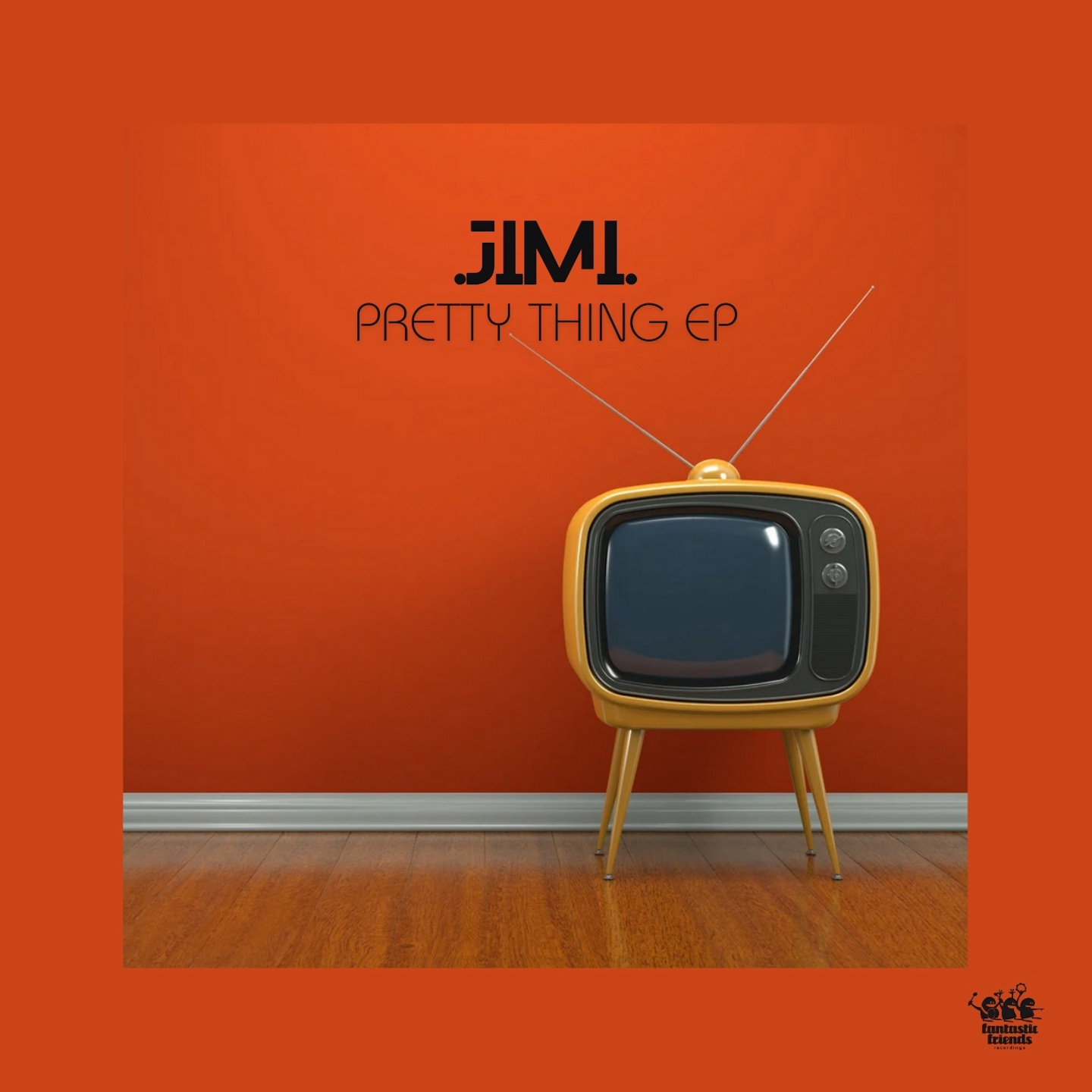 .JIMi. - Pretty Thing EP